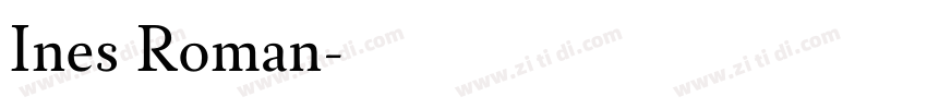 Ines Roman字体转换